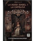 HISTORIAS DE LA REINA ISABEL I LA CATOLICA DE CASTILLA Y DE LEON