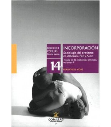 INCORPORACION. SOCIOLOGIA DEL EROTISMO EN ALBERONI