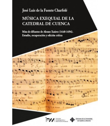 MUSICA EXEQUIAL DE LA CATEDRAL DE CUENCA