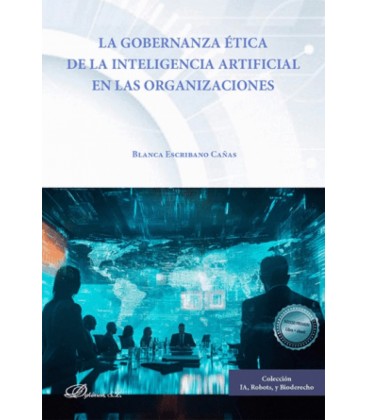 LA GOBERNANZA TICA DE LA INTELIGENCIA ARTIFICIAL EN LAS ORGANIZACIONE