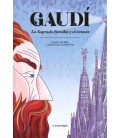 GAUDI. LA SAGRADA FAMILIA Y EL EXTASIS