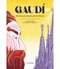 GAUDI. THE SAGRADA FAMILIA AND THE ECSTASY