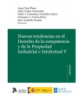 NUEVAS TENDENCIAS EN EL DERECHO DE LA COMPETENCIA Y DE LA PROPIEDAD