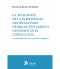 LA APLICACION DE LA INTELIGENCIA ARTIFICIAL PARA OTORGAR TESTAMENTO