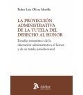 LA PROYECCION ADMINISTRATIVA DE LA TUTELA DEL DERECHO AL HONOR
