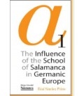 THE INFLUENCE OF THE SCHOOL OF SALAMANCA IN GERMANIC EUROPE