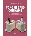 YO NO ME CASO CON NADIE
