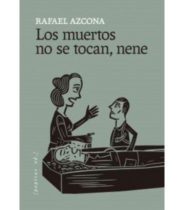 MUERTOS NO SE TOCAN NENE