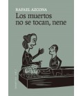 MUERTOS NO SE TOCAN NENE, LOS
