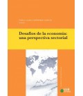 DESAFIOS DE LA ECONOMIA: UNA PERSPECTIVA SECTORIAL