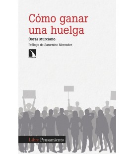 COMO GANAR UNA HUELGA