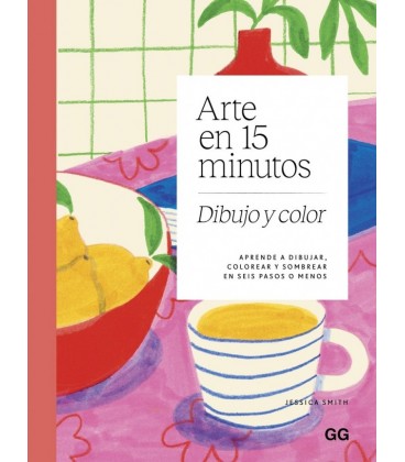 ARTE EN 15 MINUTOS. DIBUJO Y COLOR