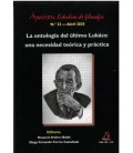 LA ONTOLOGIA DEL ULTIMO LUKACS: UNA NECESIDAD TEORICA Y PRACTICA