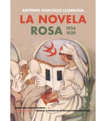 LA NOVELA ROSA (2ª ED.)