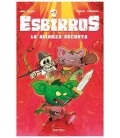 ESBIRROS: LA ALIANZA SECRETA