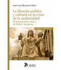 LA FILOSOFIA POLITICA Y CULTURAL EN LA CRISIS DE LA MODERNIDAD