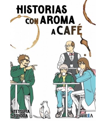 HISTORIAS CON AROMA A CAFE