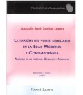 LA IMAGEN DEL PODER NOBILIARIO EN LA EDAD MODERNA Y CONTEMPORANEA
