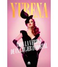YURENA. TODA LA VERDAD DE UNA MUJER INMORTAL