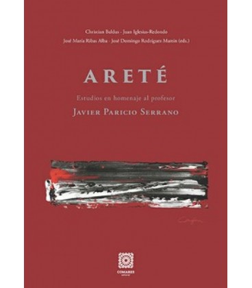 ARETE ESTUDIOS EN HOMENAJE AL PROFESOR JAVIER PARICIO SERRANO