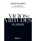 VICIOS Y VIRTUDES DEL LIDERAZGO POLITICO