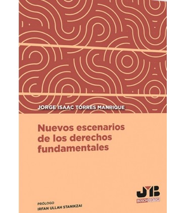 NUEVOS ESCENARIOS DE LOS DERECHOS FUNDAMENTALES