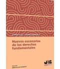 NUEVOS ESCENARIOS DE LOS DERECHOS FUNDAMENTALES