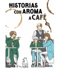 HISTORIAS CON AROMA A CAFE