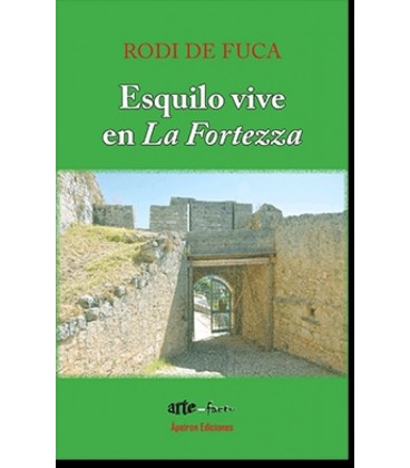 ESQUILO VIVE EN LA FORTEZZA