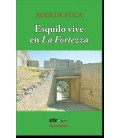 ESQUILO VIVE EN LA FORTEZZA