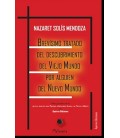 BREVISIMO TRATADO DEL DESCUBRIMIENTO DEL VIEJO MUNDO POR ALGUIEN DEL N