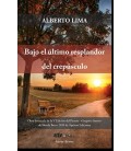 BAJO EL ULTIMO RESPLANDOR DEL CREPUSCULO