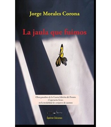 LA JAULA QUE FUIMOS