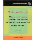 MOURAS E FAIRY WOMEN. O FEMININO EXTRAORDINARIO NAS LENDAS GALEGAS E I