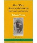 HUGO WOLF: SPANISCHES LIEDERBUCH, NIETZSCHE Y LITERATURA