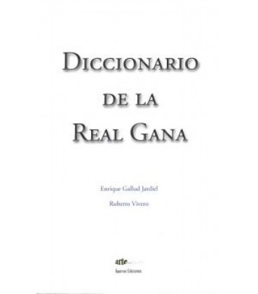DICCIONARIO DE LA REAL GANA