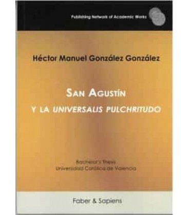SAN AGUSTIN Y LA UNIVERSALIS PULCHRITUDO
