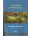 EL MANANTIAL. HOMENAJE A LEONARDO POLO, EN EL DECIMO ANIVERSARIO DE SU