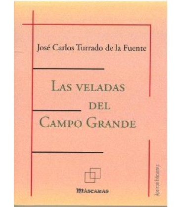 LAS VELADAS DEL CAMPO GRANDE