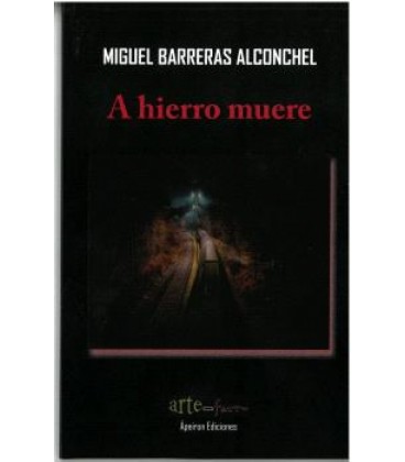 A HIERRO MUERE