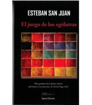 EL JUEGO DE LOS EGOLATRAS