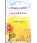 CIEGO AL MUNDO