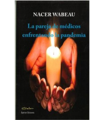 LA PAREJA DE MEDICOS ENFRENTANDO LA PANDEMIA