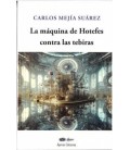 LA MAQUINA DE HOTEFES CONTRA LAS TEBIRAS