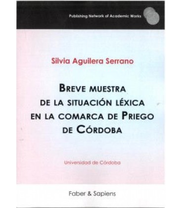 BREVE MUESTRA DE LA SITUACION LEXICA EN LA COMARCA DE PRIEGO DE CORDOB