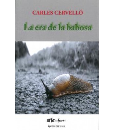 LA ERA DE LA BABOSA