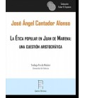 LA ETICA POPULAR EN JUAN DE MAIRENA: UNA CUESTION ARISTOCRATICA