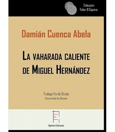 LA VAHARADA CALIENTE DE MIGUEL HERNANDEZ