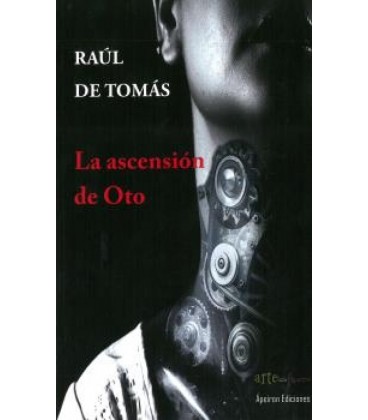 LA ASCENSION DE OTO
