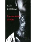 LA ASCENSION DE OTO